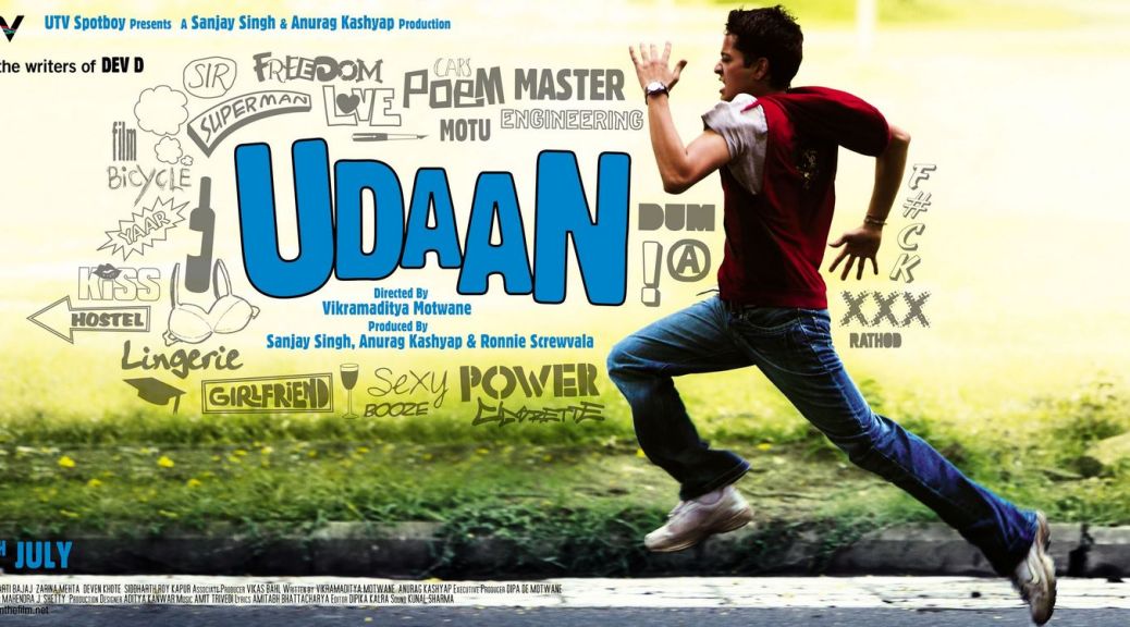 Movie Recommendation: Udaan (2010) | The Tanejamainhoon Page